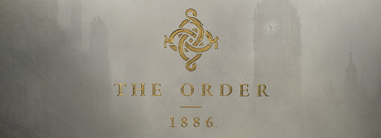 The Order 1886 Banner The Order: 1886   Neue Details zum PS4 Titel Ein alternatives London