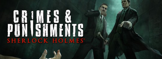 Sherlock Holmes Crimes Punishments Banner Sherlock Holmes: Crimes & Punishments   PS4 Release am 30. September 2014 